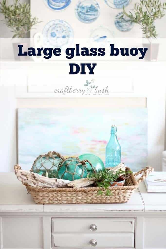 Make Faux Glass Fishing Buoys