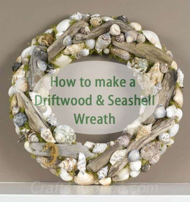 Make a Beach-Themed Wreath with Driftwood & Seashells