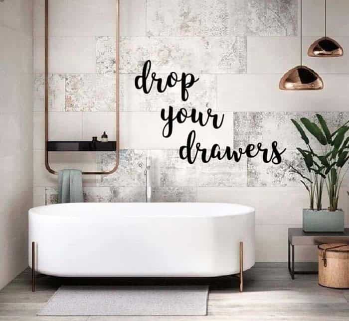 Drop Your Drawers Wall Decal For Bathroom